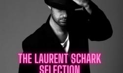 The Laurent Schark Selection /// Mars 2024 : Le meilleur de la House Music !